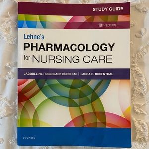 Lenhe’s Pharmacology for Nursing Care 10th edition study guide